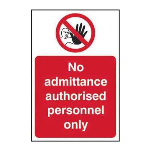 [HBS 11614] No admittance Authorised personnel only - SAV (400 x 600mm)